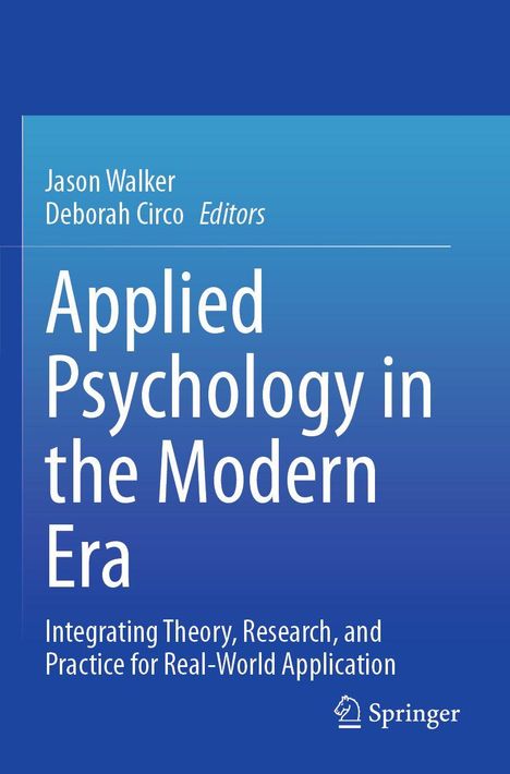 "Jason Walker, Deborah Circo, Editors. Applied Psychology in the Modern Era. Blauer Hintergrund, Springer-Logo unten rechts."