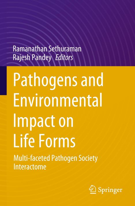 Buchtitel: "Pathogens and Environmental Impact on Life Forms". Autoren: Ramanathan Sethuraman, Rajesh Pandey. Springer-Logo.