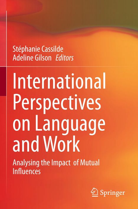 Text: "International Perspectives on Language and Work. Analysing the Impact of Mutual Influences." Logo: Springer. Orange Farbverlauf.