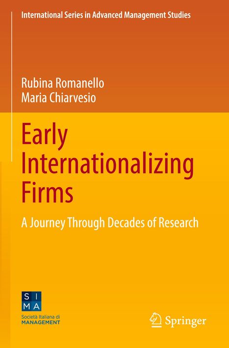 Buchtitel "Early Internationalizing Firms: A Journey Through Decades of Research" von Romanello und Chiarvesio. Oben orange, unten gelb. Springer-Logo.