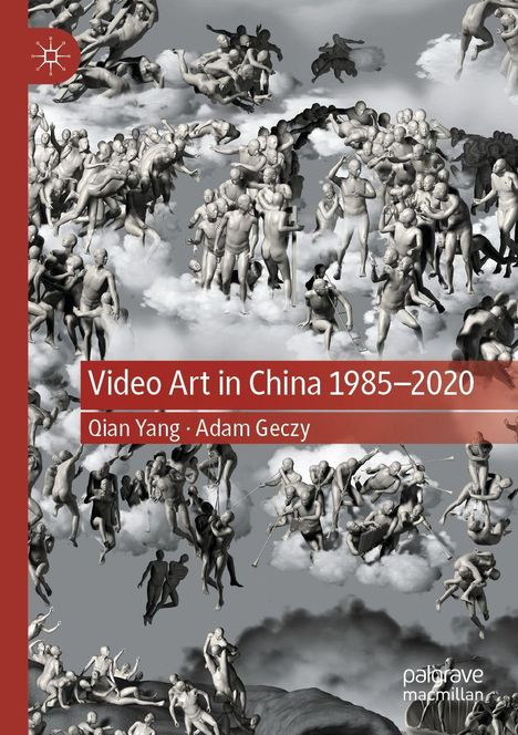 "Video Art in China 1985–2020, Qian Yang, Adam Geczy." Illustration von menschlichen Figuren auf Wolken.