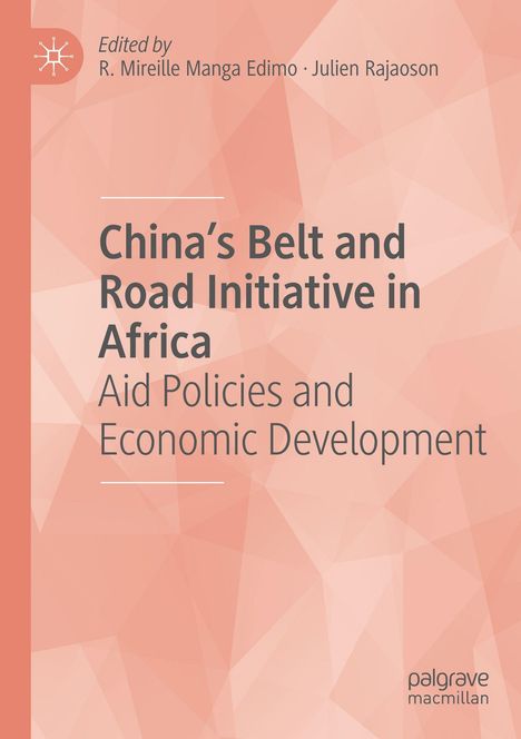 Titel: "China's Belt and Road Initiative in Africa: Aid Policies and Economic Development". Oranges geometrisches Muster.