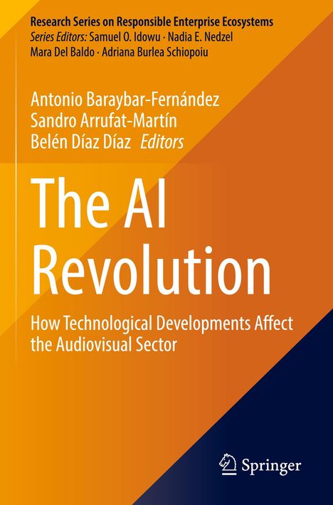 Buchtitel: The AI Revolution. Autoren: Antonio Baraybar-Fernández, Sandro Arrufat-Martín, Belén Díaz Díaz. Springer-Logo.