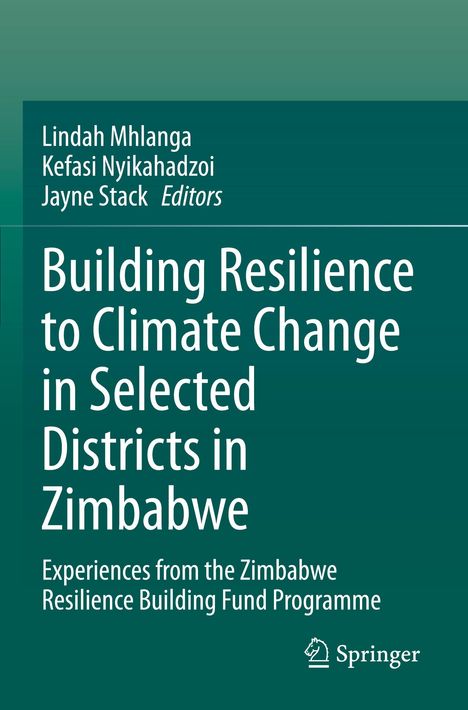 „Building Resilience to Climate Change in Selected Districts in Zimbabwe“ von Lindah Mhlanga und anderen. Grünen Farbverlauf.