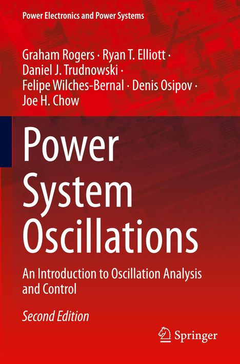 Titel: Power System Oscillations. Autoren: Graham Rogers et al. Untertitel: An Introduction to Oscillation Analysis and Control.