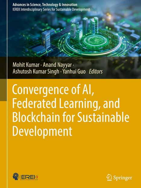 Convergence of AI, Federated Learning, and Blockchain for Sustainable Development, Buch