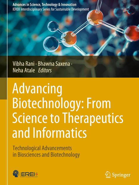 Advancing Biotechnology: From Science to Therapeutics and Informatics, Buch