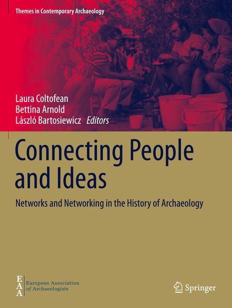 Oben: "Themes in Contemporary Archaeology". \
"Titel: Connecting People and Ideas". \
Unterer Teil: "EAA" und "Springer"-Logo.