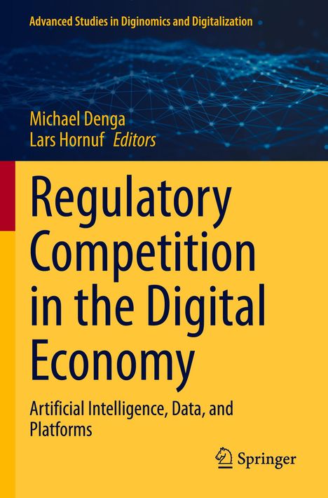 „Regulatory Competition in the Digital Economy“ von Michael Denga und Lars Hornuf. Springer-Logo unten rechts.