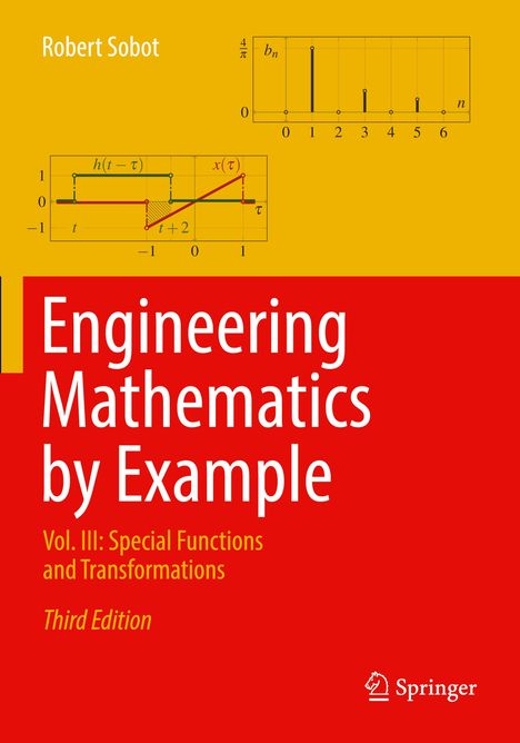"Engineering Mathematics by Example, Vol. III: Special Functions and Transformations. Diagramme und Formeln auf gelbem Hintergrund."