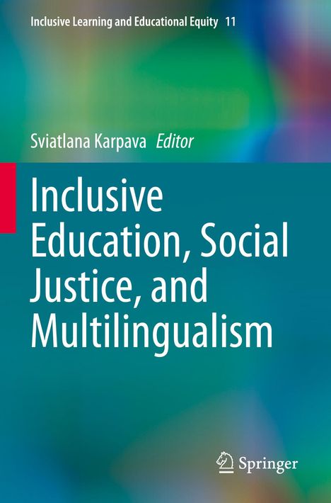 Titel: "Inclusive Education, Social Justice, and Multilingualism". Autor: Sviatlana Karpava. Grüner Hintergrund. Springer-Logo.