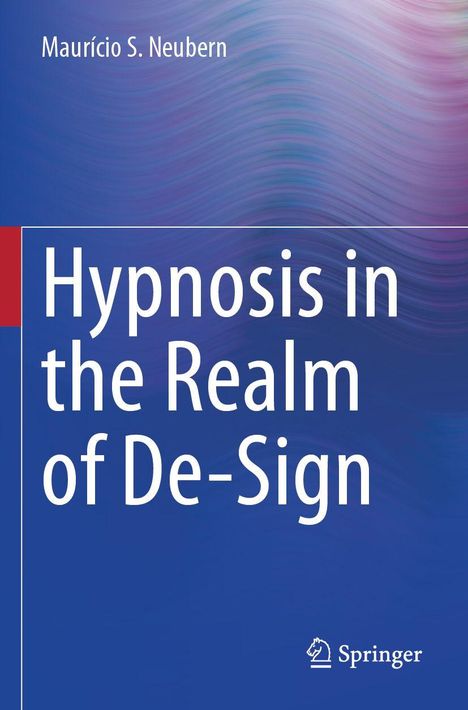"Text: Hypnosis in the Realm of De-Sign, Maurício S. Neubern. Hintergrund: Farbverlauf in Blau und Violett."