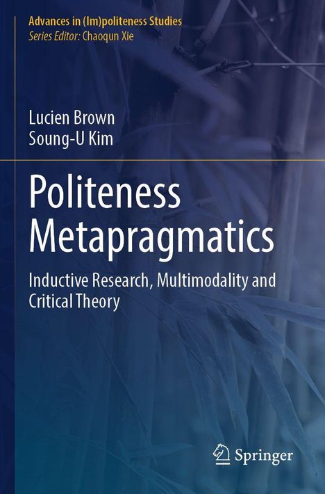 „Politeness Metapragmatics“ von Lucien Brown und Soung-U Kim. Blauer Hintergrund mit Bambusmotiv. Springer-Logo.
