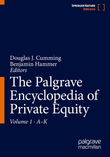 „The Palgrave Encyclopedia of Private Equity, Volume 1: A–K“. Blaue Buchcover, orange-weiße Texte.
