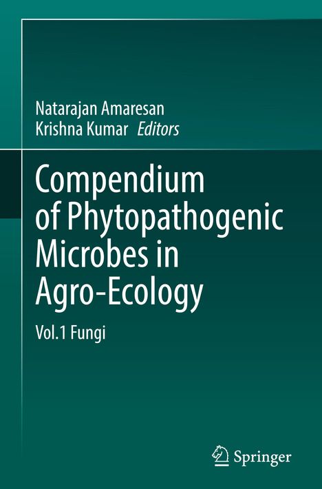 Compendium of Phytopathogenic Microbes in Agro-Ecology , Buch