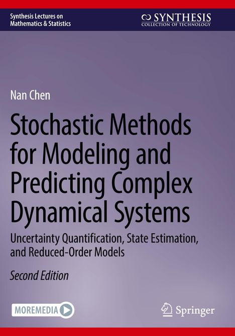 Titel: "Stochastic Methods for Modeling and Predicting Complex Dynamical Systems". Autor: Nan Chen.