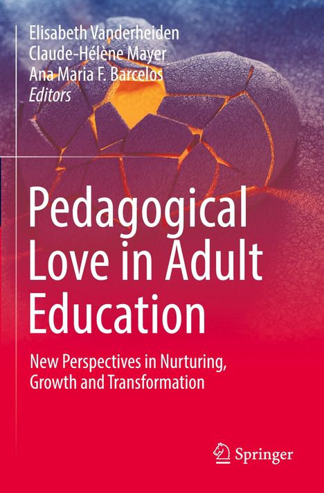 Text: "Pedagogical Love in Adult Education. New Perspectives in Nurturing, Growth and Transformation." Rissige Oberfläche.