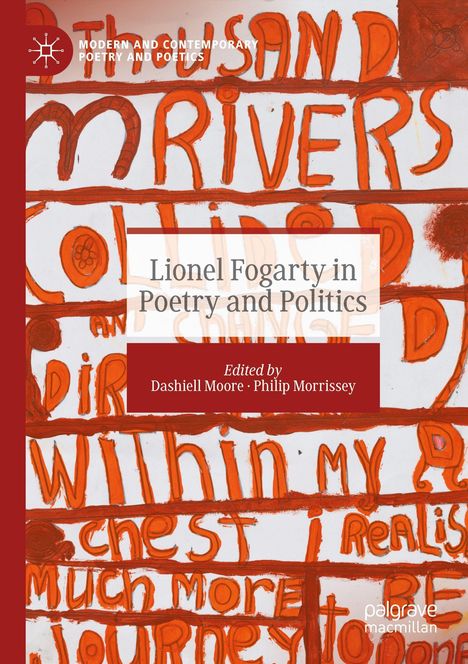Oben steht "MODERN AND CONTEMPORARY POETRY AND POETICS".  
Mittig: "Lionel Fogarty in Poetry and Politics".   
Viele rote, handgeschriebene Wörter im Hintergrund.