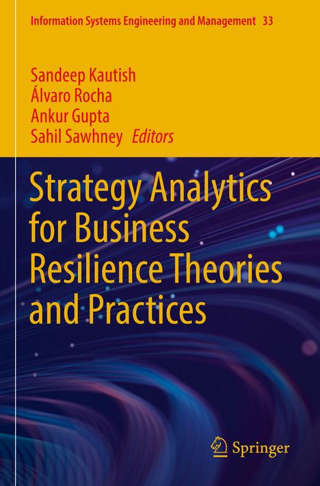 „Strategy Analytics for Business Resilience Theories and Practices.“ Oben sind die Herausgeber Sandeep Kautish, Álvaro Rocha, Ankur Gupta und Sahil Sawhney genannt. Unten ist ein Springer-Logo. Der Hintergrund hat violette und blaue Wellen.