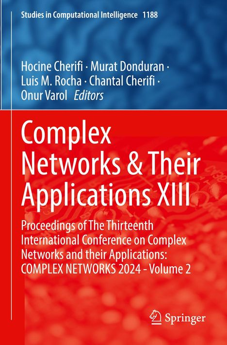 Titel: Complex Networks & Their Applications XIII. Blau-roter Hintergrund. Autoren: Hocine Cherifi, Murat Donduran et al. Springer-Logo.