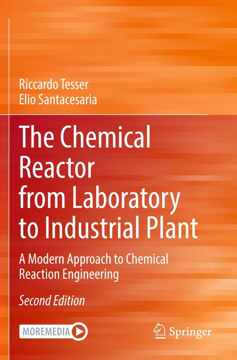 Titel: The Chemical Reactor from Laboratory to Industrial Plant. Autoren: Riccardo Tesser, Elio Santacesaria. Orange Hintergrund.