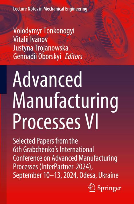 Buchtitel "Advanced Manufacturing Processes VI", rote Zahnräder und technische Skizzen im Hintergrund.