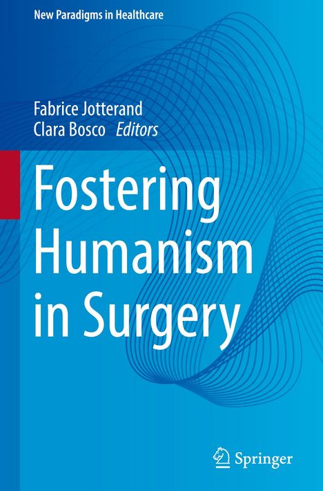 Fostering Humanism in Surgery , Buch
