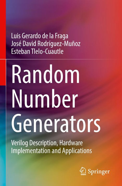 Cover: "Random Number Generators", Autoren: Luis Gerardo de la Fraga, José David Rodríguez-Muñoz, Esteban Tlelo-Cuautle. Buntes Design.