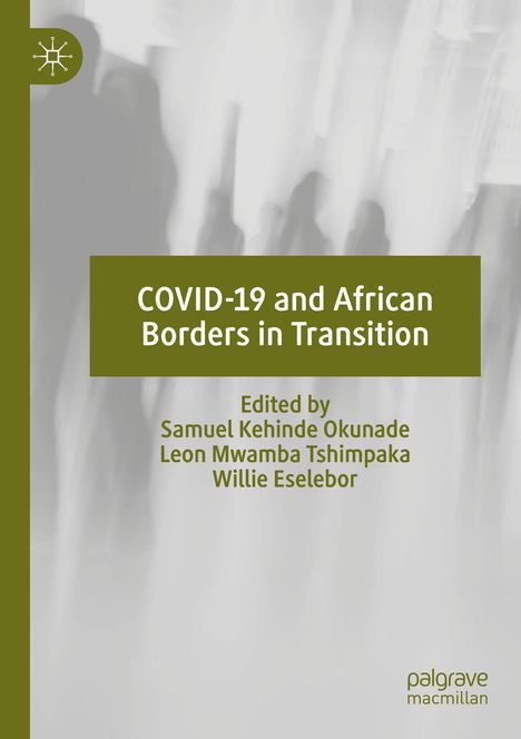 "COVID-19 and African Borders in Transition," herausgegeben von Samuel Kehinde Okunade u.a.; Hintergrund zeigt verschwommene Silhouetten.