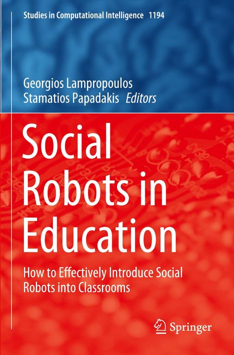 Titel: "Social Robots in Education". Autoren: Georgios Lampropoulos, Stamatios Papadakis. Untertitel: "How to...". Springer-Logo unten.
