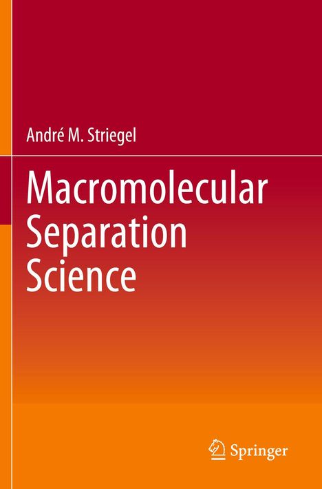 Text: "André M. Striegel; Macromolecular Separation Science". Hintergrund rot-orange, unten Springer-Logo.