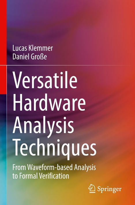 Text: "Versatile Hardware Analysis Techniques. From Waveform-based Analysis to Formal Verification." Bunte Hintergrundverläufe.