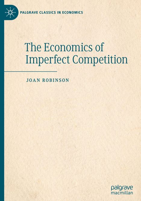 „The Economics of Imperfect Competition“ von Joan Robinson. Ein schlichtes, textbasiertes Cover.