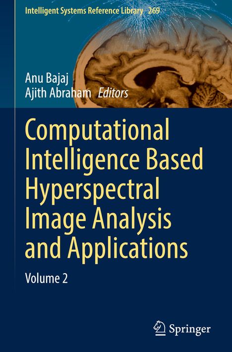 Computational Intelligence Based Hyperspectral Image Analysis and Applications, Buch