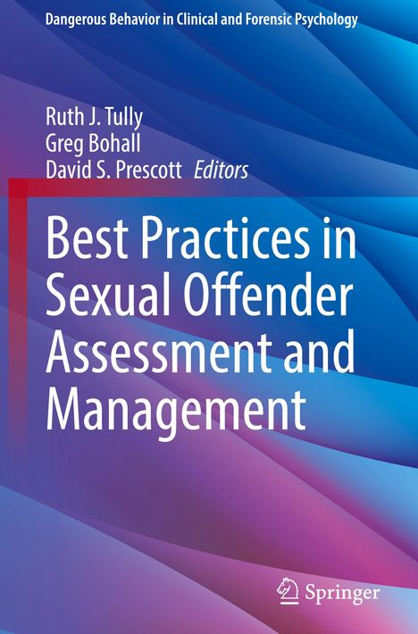Best Practices in Sexual Offender Assessment and Management, Buch