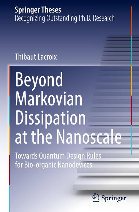 Thibaut Lacroix: Beyond Markovian Dissipation at the Nanoscale, Buch