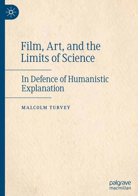 Malcolm Turvey: Film, Art, and the Limits of Science, Buch