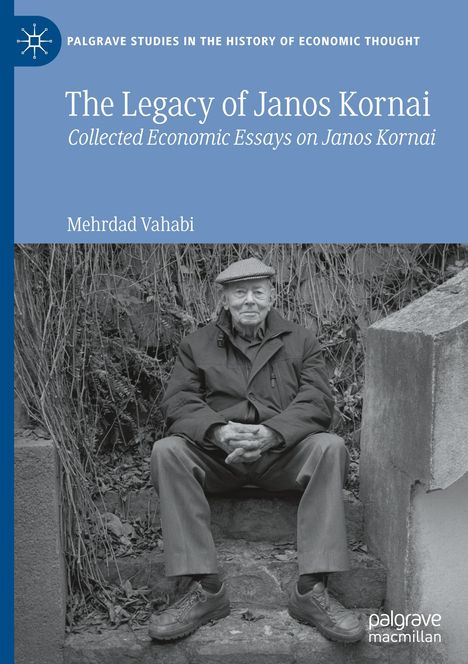 Mehrdad Vahabi: The Legacy of Janos Kornai, Buch