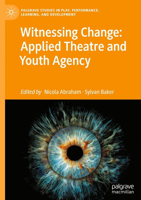 Witnessing Change: Applied Theatre and Youth Agency, Buch