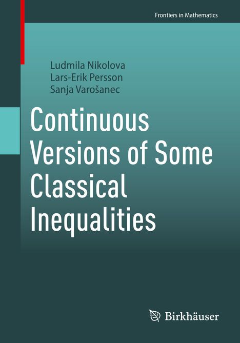 Ludmila Nikolova: Continuous Versions of Some Classical Inequalities, Buch
