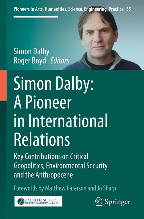 Buchtitel über Simon Dalby als Pionier der internationalen Beziehungen, Porträt eines Mannes.