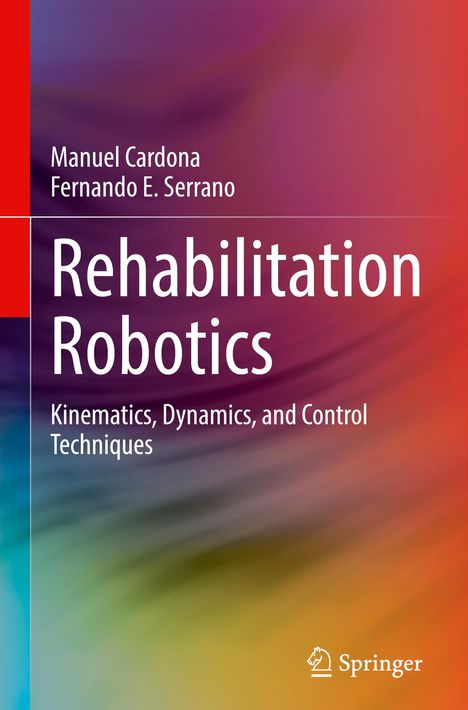 Fernando E. Serrano: Rehabilitation Robotics, Buch