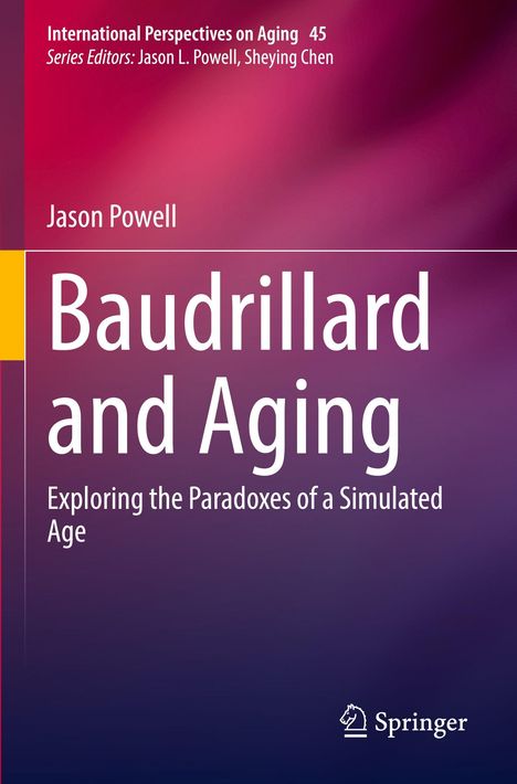 "Baudrillard and Aging": Erkunden der Paradoxien eines simulierten Alters, von Jason Powell. Lila Hintergrund.