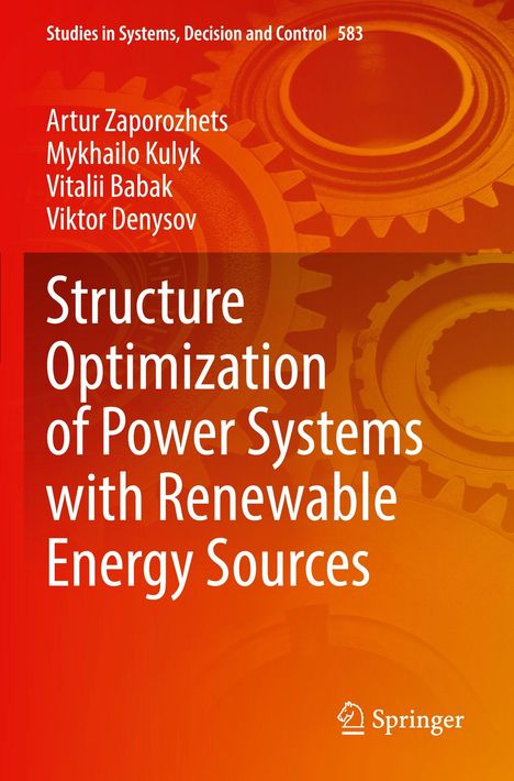 Buchtitel: "Structure Optimization of Power Systems with Renewable Energy Sources". Autoren: Artur Zaporozhets, Mykhailo Kulyk, Vitalii Babak, Viktor Denysov. Rotes Zahnrad-Hintergrund. Springer-Logo unten rechts.