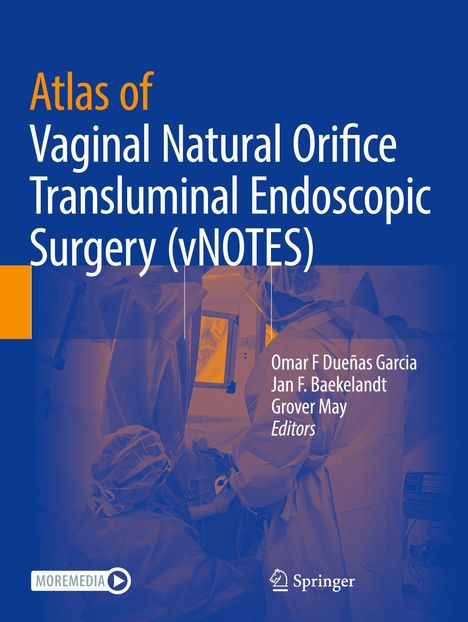 Text über vaginale, transluminale endoskopische Chirurgie. Autoren: Omar F Dueñas Garcia, Jan F Baekelandt, Grover May.