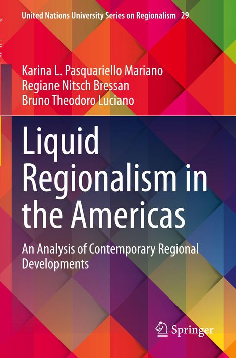 „Liquid Regionalism in the Americas“ von Karina L. Pasquariello Mariano u.a. auf farbigem, geometrischem Hintergrund.