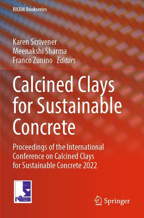 Cover der "RILEM Bookseries", Titel: "Calcined Clays for Sustainable Concrete", rot-orange Hintergrund, zwei Logos.