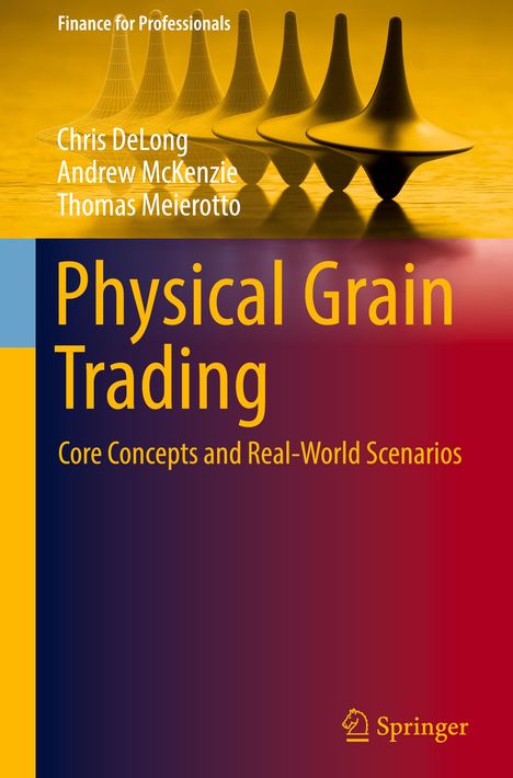 Chris DeLong: Physical Grain Trading, Buch