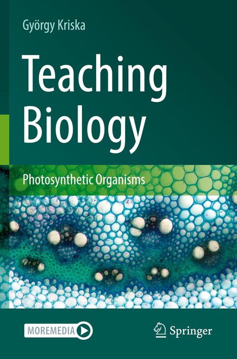 „György Kriska, Teaching Biology: Photosynthetic Organisms“. Grüner Hintergrund, pflanzliche Zellstruktur, Logos unten.