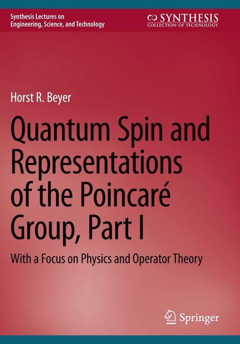 Titel: Quantum Spin and Representations of the Poincaré Group, Part I. Roter Hintergrund, Springer-Logo unten.